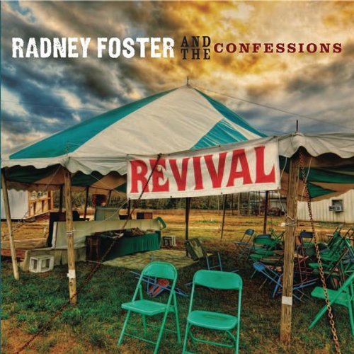 Radney Foster And The Confessions 1007