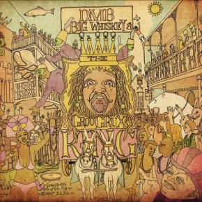 Funny The Way It Is - BIG WHISKEY & THE GROOGRUX KING