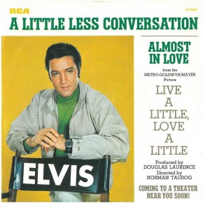 A Little Less Conversation - SINGLE
