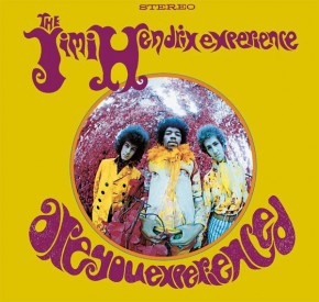 Hey Joe - ARE YOU EXPERIENCED