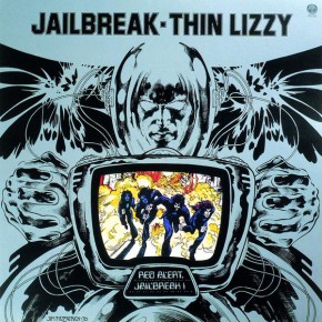 The Boys Are Back In Town - JAILBREAK