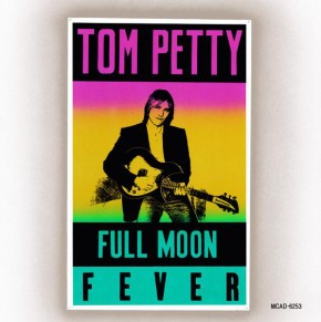 I Wont Back Down - FULL MOON FEVER