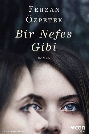 Bir Nefes Gibi - Ferzan Özpetek