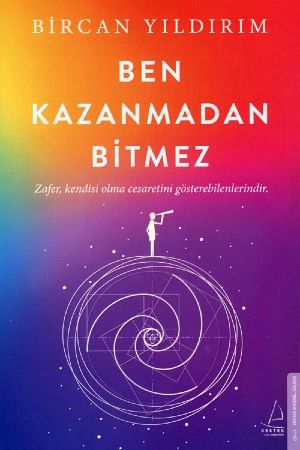 Ben Kazanmadan Bitmez - Bircan Yıldırım