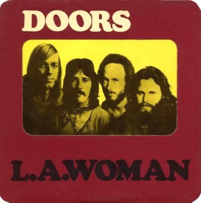 Riders On The Storm - L.A. WOMAN