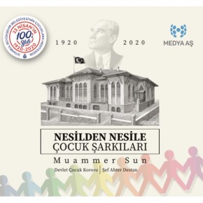 Biz Ataturk Gencleriyiz - NESİLDEN NESİLE ÇOCUK ŞARKILARI