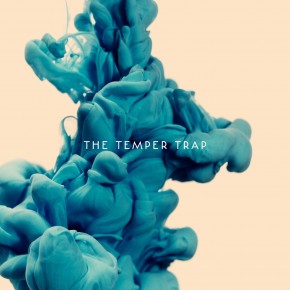 Trembling Hands - THE TEMPER TRAP