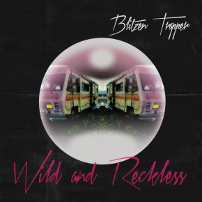 When Im Dying - WILD AND RECKLESS