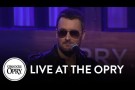 Eric Church - "Give Me Back My Hometown" | Live at the Grand Ole Opry | Opry