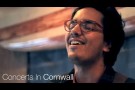 Luke Sital-Singh: Nothing Stays The Same (Concerts in Cornwall Live Session)