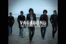 Vagabond - I've been wanting you