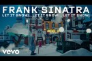Frank Sinatra - Let It Snow! Let It Snow! Let It Snow! (Official Music Video)