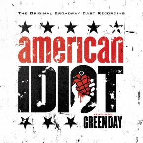 When Its Time - AMERICAN IDIOT: THE ORIGINAL BROADWAY CAST RECORDING