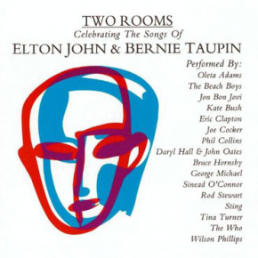 Your Song - TWO ROOMS: CELEBRATING THE SONGS OF ELTON JOHN & BERNIE TAUPIN