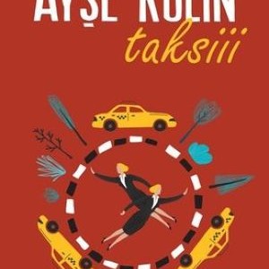 Taksiii - Ayşe Kulin