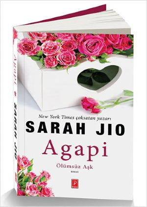 Agapi Ölümsüz Aşk - Sarah Jio