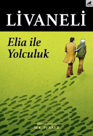 Elia İle Yolculuk - Zülfü Livaneli