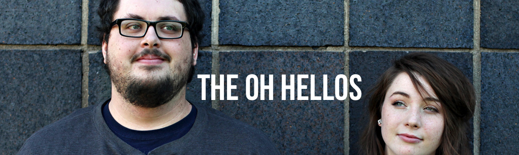 THE OH HELLOS 1002