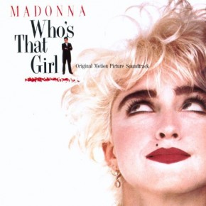 Whos That Girl - WHOS THAT GIRL - SOUNDTRACK