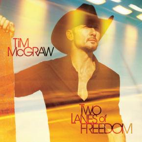 Highway Dont Care - TWO LANES OF FREEDOM