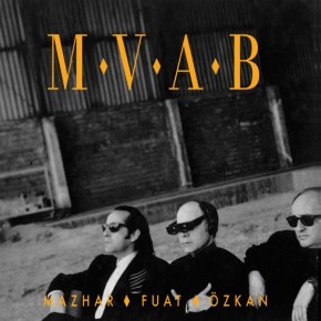 Mazeretim Var Asabiyim Ben - M.V.A.B